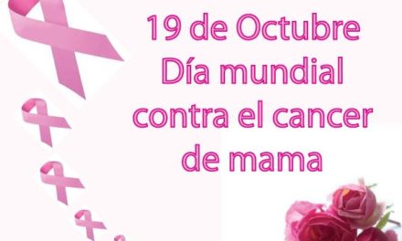 HOY SE CELEBRA EL DÍA MUNDIAL DE LUCHA CONTRA EL CÁNCER DE MAMA